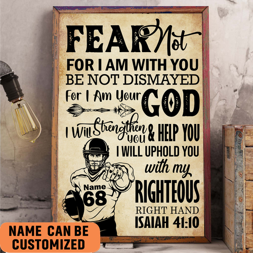 Football Poster Fear Not For I Am With You Be Not Dismayed Poster Wall Art Decor