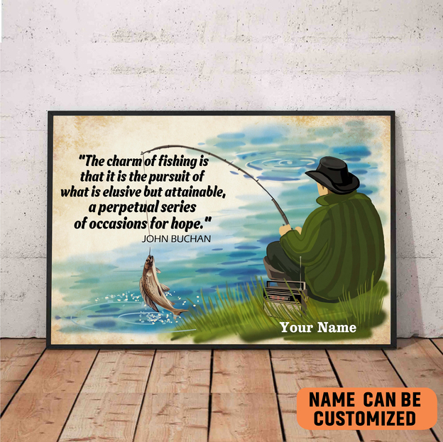 Fishing Quote Poster By John Buchan, The Charm Of Fishing Wall Art Home Decor Customized