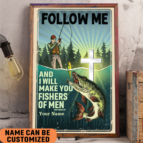 Follow Me And I’Ll Make You Fishers Of Men Poster, Lake Life, Bass Fishing Lover Wall Art