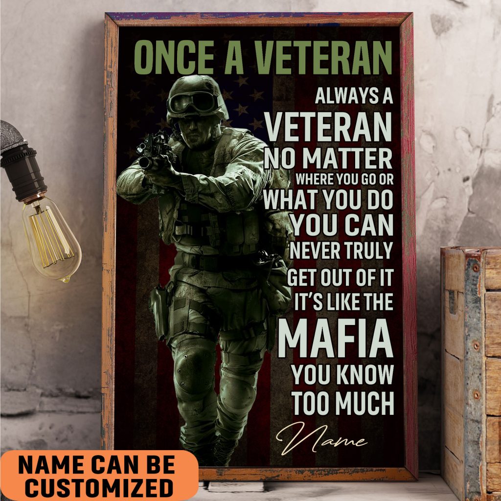 Veteran With Brave Heart Poster Once A Veteran Always A Veteran Poster Gift For Retierd Army Dad