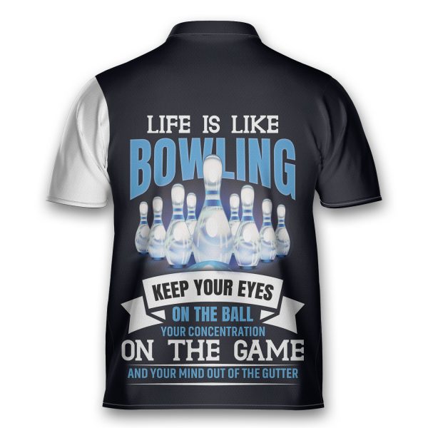 Life Is Like Bowling Keep Your Eyes On The Balls Bowling Jersey Shirt Flame Bowling Polo