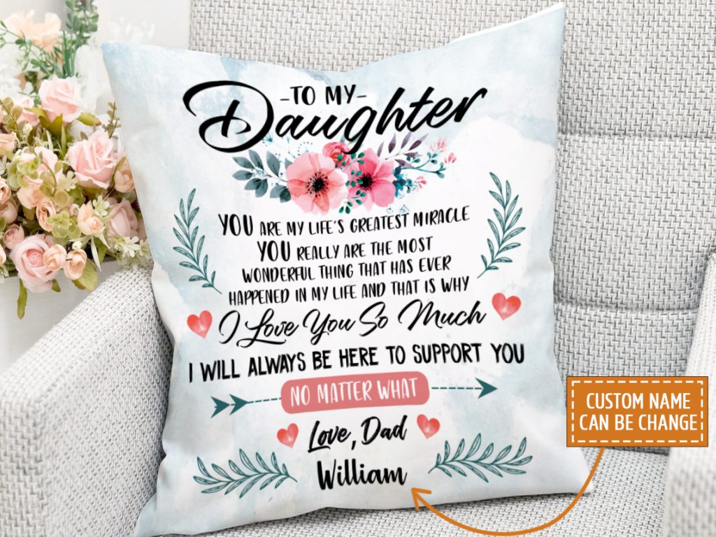 Personalized To My Daughter From Dad For Daughter Special Pillow Case