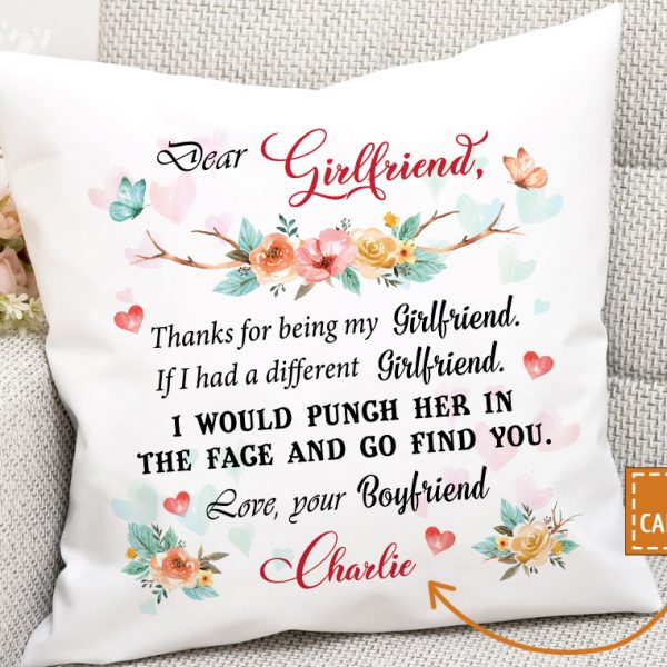 Dear Girlfriend Punch Her in The Face and Go Find You Pillow Case