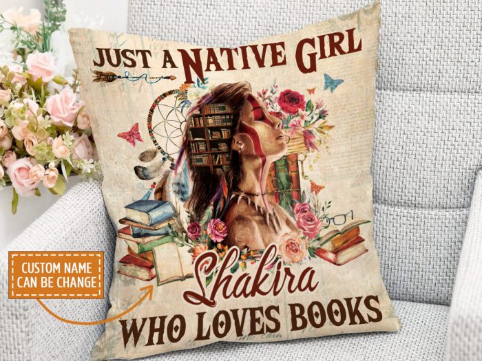Native Girl &Amp;Amp; Books Just A Girl Who Loves Books Pillow Covers Custom Name