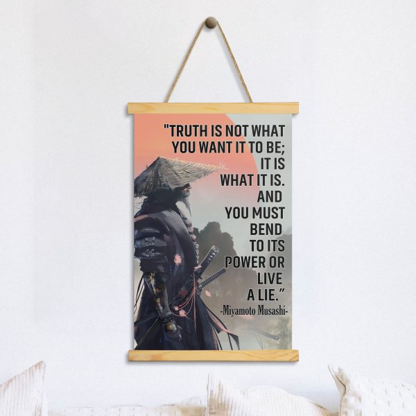 Truth Is Not What You Want It To Be Japanese Samurai Poster Hanger Canvas