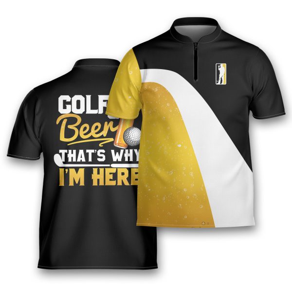 Golf And Beer That’s Why I’m Here Golfing Mandarin Zipper Jersey