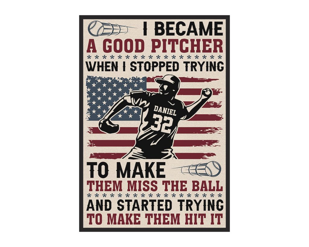 I Became A Good Pitcher Personalized Baseball Poster Wallart