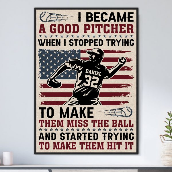 I Became A Good Pitcher Personalized Baseball Poster WallArt