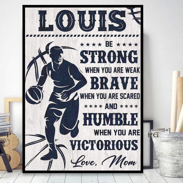 Personalized Basketball Son From Mom, Be Strong When You Are Weak, Basketball Player Son