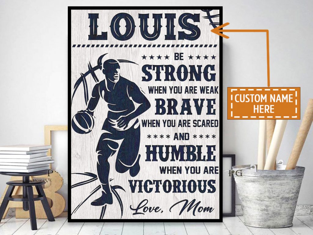 Personalized Basketball Son From Mom, Be Strong When You Are Weak, Basketball Player Son