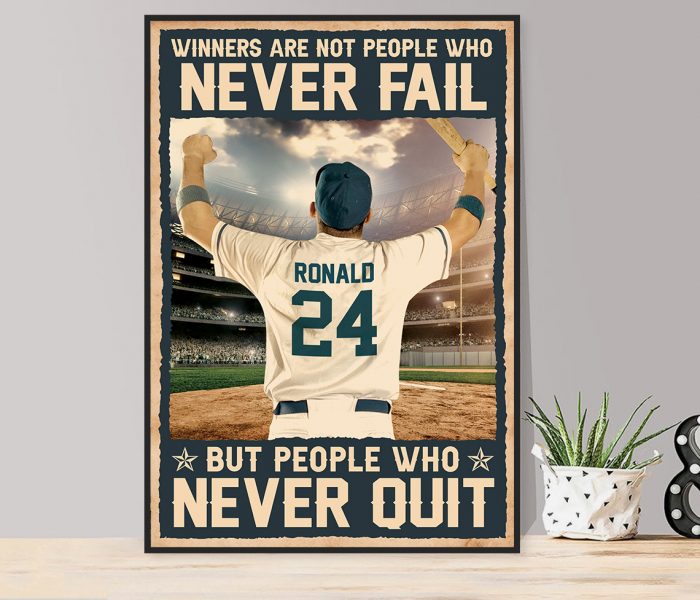 Personalized Winners Are Not People Who Never Fail Baseball Poster